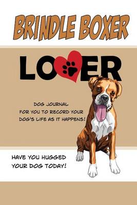 Book cover for Brindle Boxer Lover Dog Journal