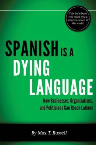 Cover of Spanish is a Dying Language