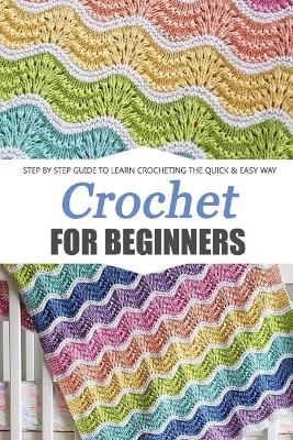 Book cover for Crochet for Beginners