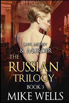 Book cover for The Russian Trilogy, Book 3