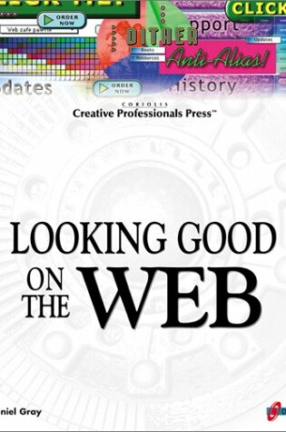 Cover of Looking Good on the Web