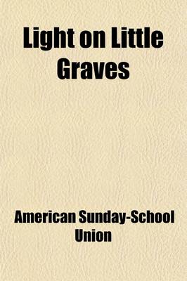 Book cover for Light on Little Graves