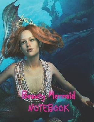 Book cover for Beauty Mermaid NOTEBOOK