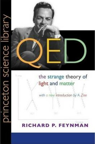 Cover of Qed: The Strange Theory of Light and Matter