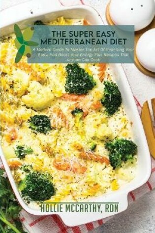 Cover of The Super Easy Mediterranean Diet
