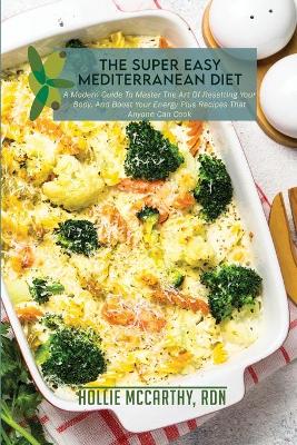 Book cover for The Super Easy Mediterranean Diet