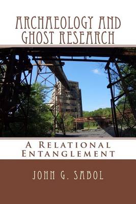 Book cover for Archaeology and Ghost Research