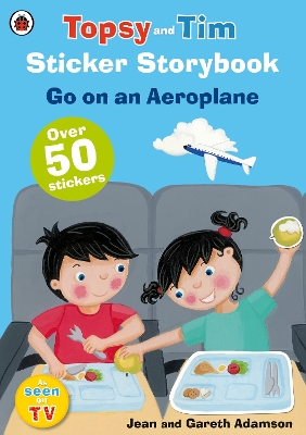 Book cover for Topsy and Tim Sticker Storybook: Go on an Aeroplane