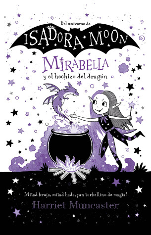 Book cover for Mirabella y el hechizo del dragón / Mirabelle Gets Up To Mischief