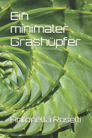 Cover of Ein minimaler Grashüpfer