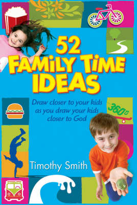 Book cover for 52 Family Time Ideas