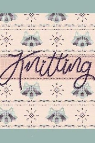 Cover of Knitting