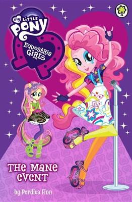 Book cover for Equestria Girls: The Mane Event