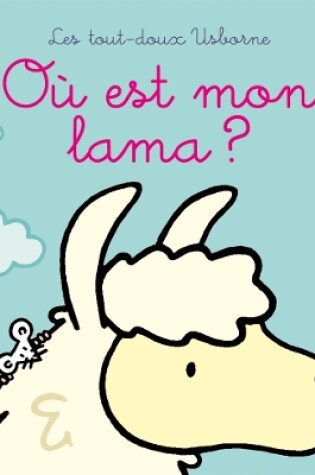 Cover of Où est mon lama ?