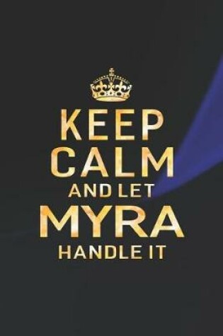 Cover of Keep Calm and Let Myra Handle It