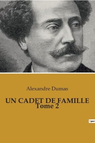 Cover of UN CADET DE FAMILLE Tome 2