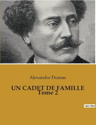 Book cover for UN CADET DE FAMILLE Tome 2