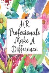 Book cover for HR Professionals Make A Difference