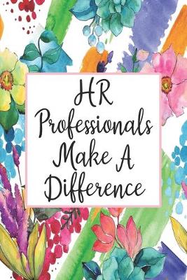 Cover of HR Professionals Make A Difference