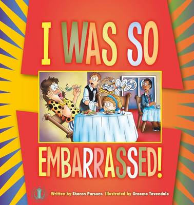 Book cover for I Was So Embarrassed!