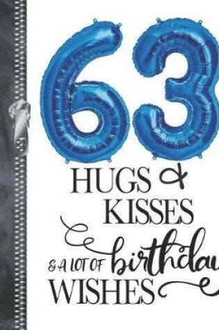 Cover of 63 Hugs & Kisses & A Lot Of Birthday Wishes