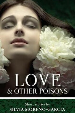 Cover of Love & Other Poisons