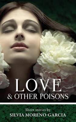 Book cover for Love & Other Poisons