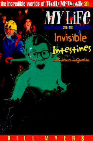 Cover of My Life as Invisible Intestines