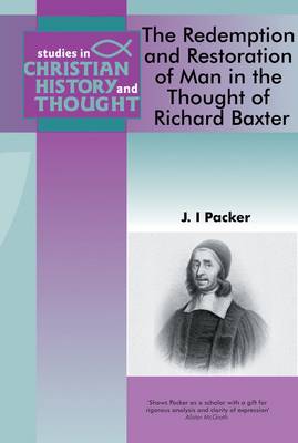 Cover of Redemption & Restoration of Man in the Thought of Richard Baxter