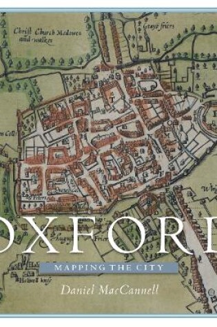 Cover of Oxford: Mapping the City