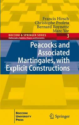 Book cover for Peacocks and Associated Martingales, with Explicit Constructions