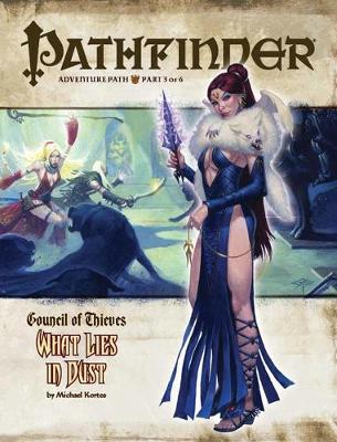 Book cover for Pathfinder Adventure Path: Council of Thieves #3 - What Lies in Dust