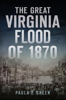 Book cover for The Great Virginia Flood of 1870