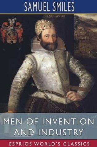 Cover of Men of Invention and Industry (Esprios Classics)