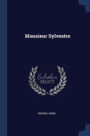 Cover of Monsieur Sylvestre