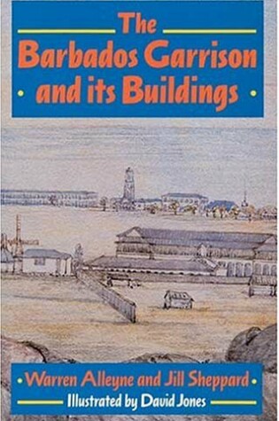 Cover of Barbados Garrison & Its Buildg