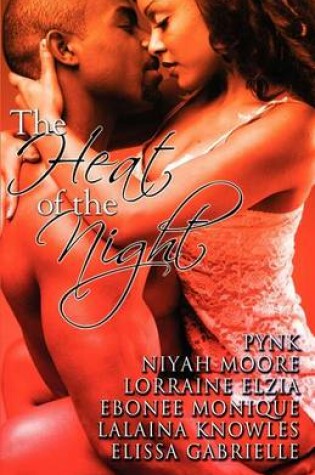 Cover of The Heat of the Night (Peace in the Storm Publishing Presents)