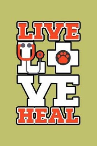 Cover of Live Love Heal