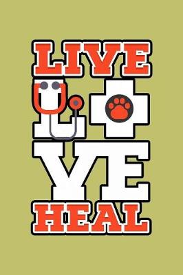 Book cover for Live Love Heal