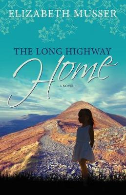 Book cover for The Long Highway Home