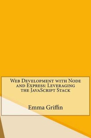 Cover of Web Development with Node and Express