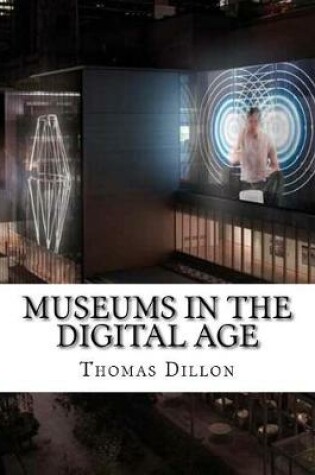 Cover of Museums in the Digital Age