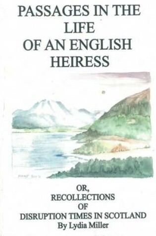 Cover of Passages in the Life of an English Heiress