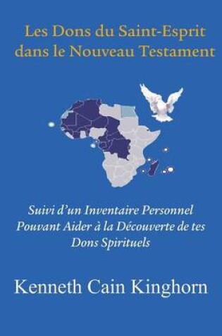 Cover of Les Dons Du Saint-Esprit Dans Le Nouveau Testament
