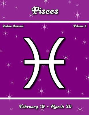 Book cover for Pisces Zodiac Journal - Volume 5