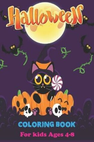 Cover of Halloween Coloring Book For Kids Ages 4-8