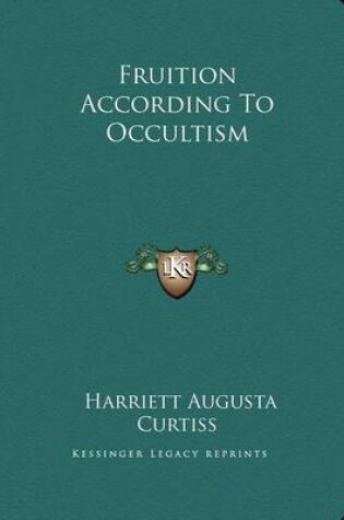 Cover of Fruition According to Occultism