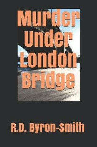 Cover of Murder Under London Bridge