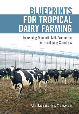 Book cover for Blueprints for Tropical Dairy Farming