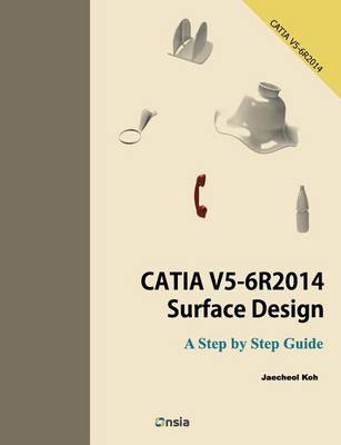 Book cover for CATIA V5-6R2014 Surface Design